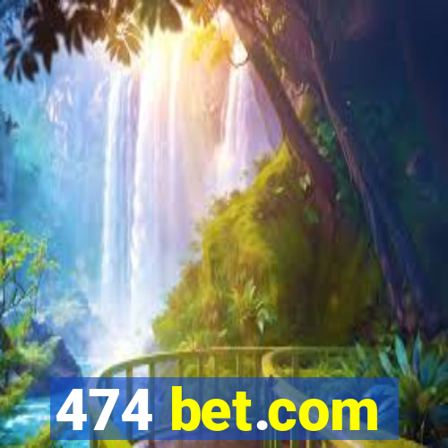 474 bet.com